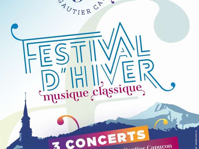 Festival d'Hiver - Fondation Gautier Capuçon