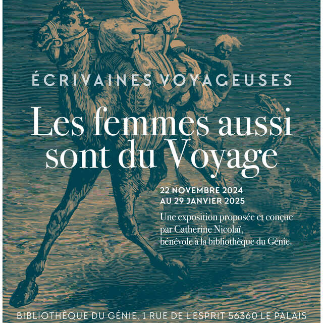 Exposition : "écrivaines voyageuses, les femmes aussi sont du voyage."