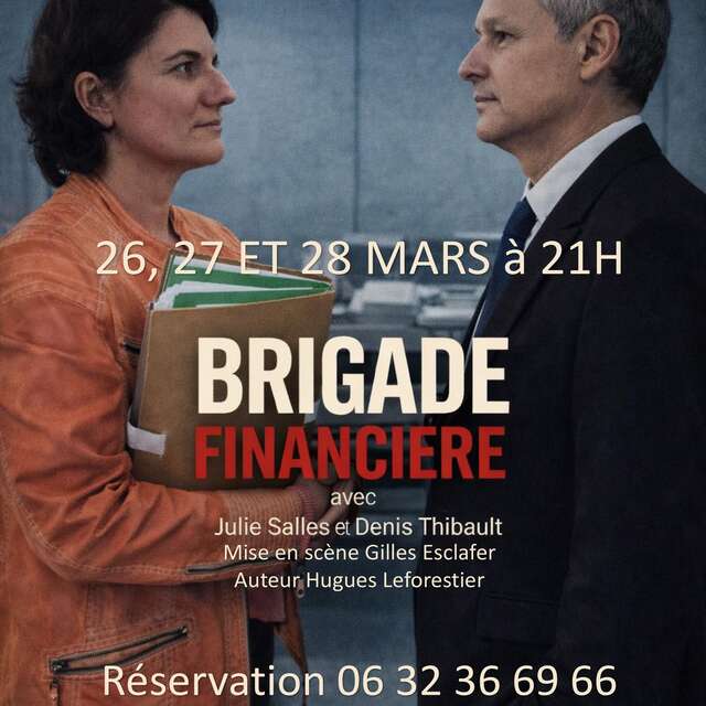 Théâtre "Brigade Financière"