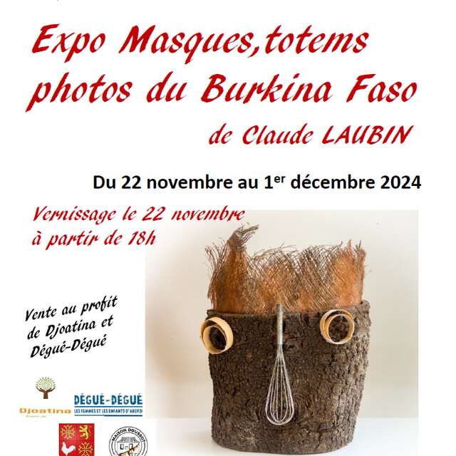 Exposition : Masques, Totems et Photos du Burkina Faso