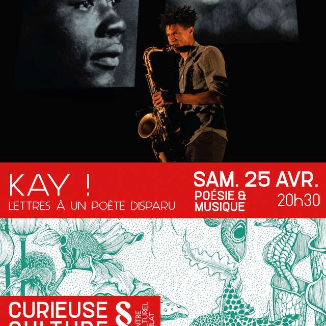 KAY ! LETTRES À UN POÈTE DISPARU