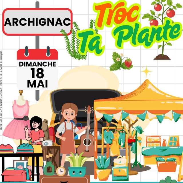 Vide grenier et troc ta plante à Archignac