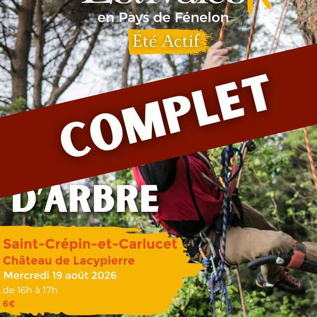 ÉTÉ ACTIF : Grimpe d'arbre à Saint-Crepin-Carlucet [COMPLET]