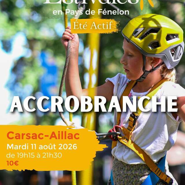 ÉTÉ ACTIF : Accrobranche à Carsac-Aillac