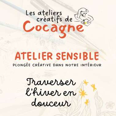 Ateliers créatifs et sensibles d'hiver