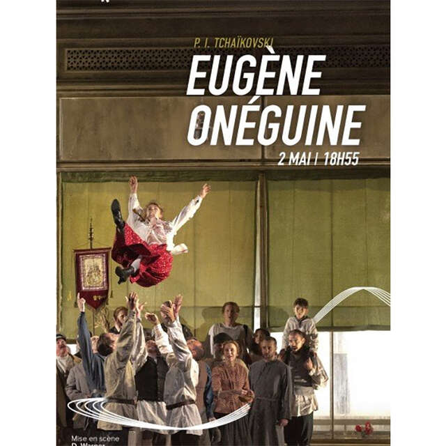 L'OPERA AU CINEMA : EUGÈNE ONÉGUINE