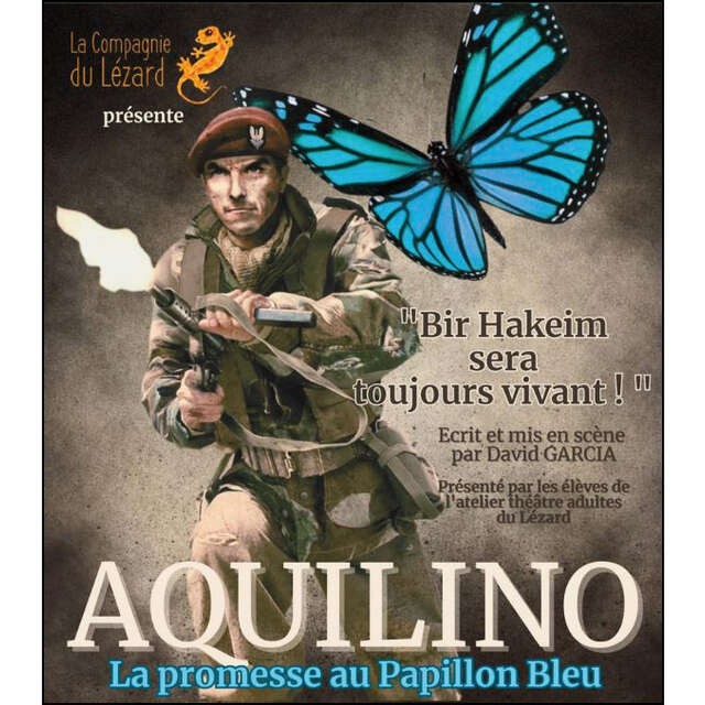 "AQUILINO ET LA PROMESSE AU PAPILLON BLEU"