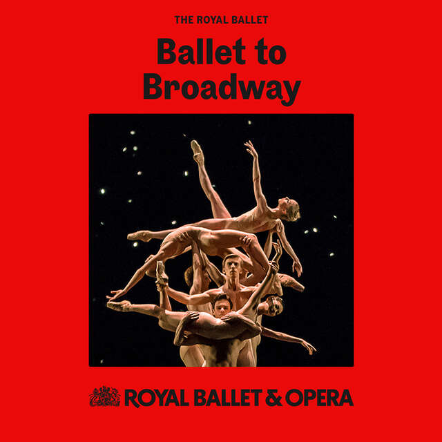 LE BALLET AU CINÉMA : BALLET TO BROADWAY