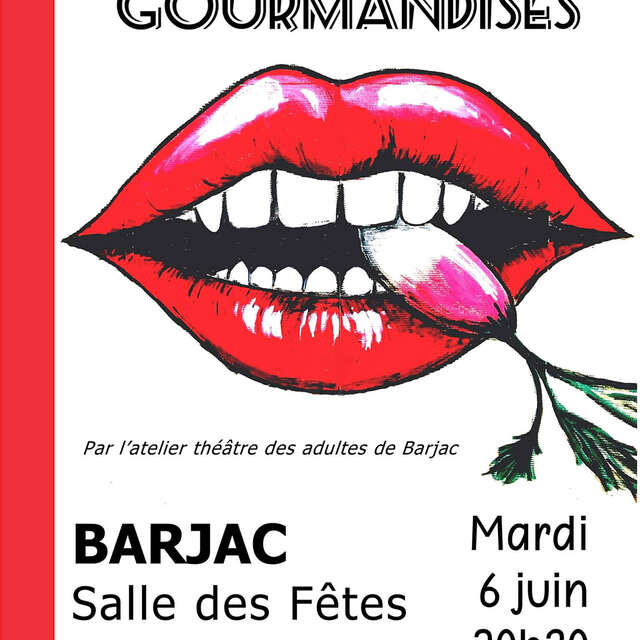 GOURMANDISES (THÉÂTRE)