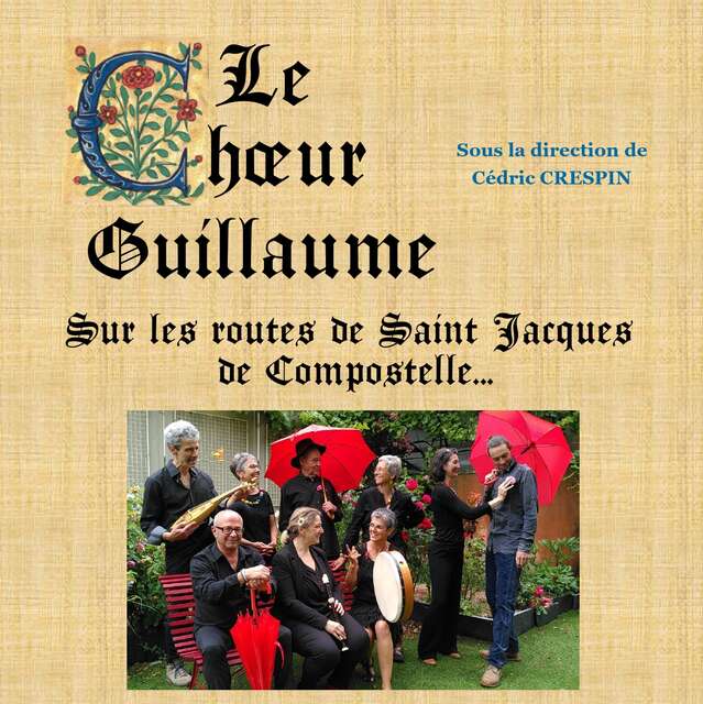 LE CHOEUR GUILLAUME
