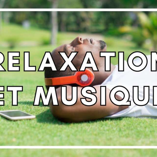 Atelier: Relaxation et musique