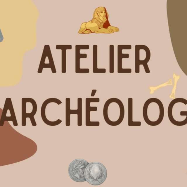 Atelier Archéologie