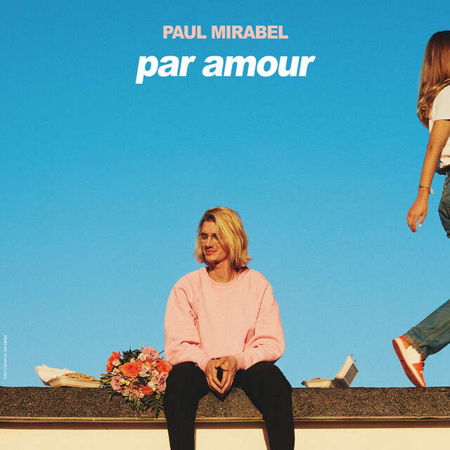 Spectacle - Paul Mirabel - Par Amour