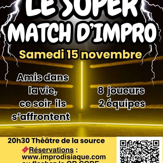 Théâtre d'Improvisation - Le Super Match d'Impro