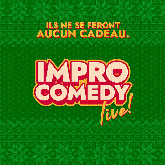 Spectacle - Impro Comedy Live - Spécial Noël