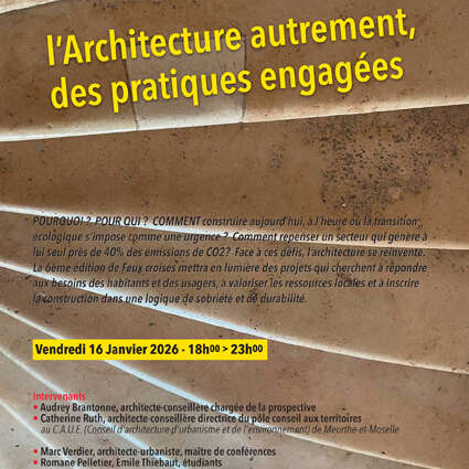 Conférence - Feux croisés 6 - L'Architecture Autrement, des Pratiques Engagées