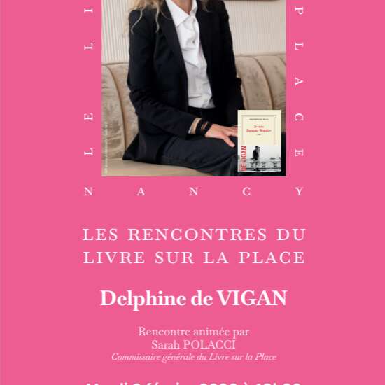 Rencontre - Delphine de Vigan - Le Livre sur la Place