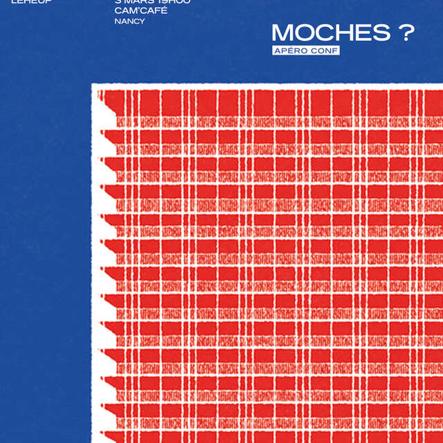 Apéro-Conférence - Moches? - Adapter pour Habiter