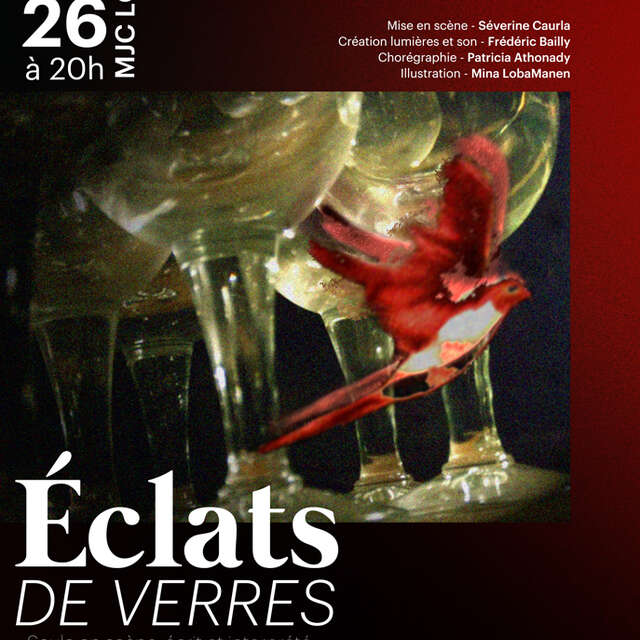 Spectacle - Eclats de verres