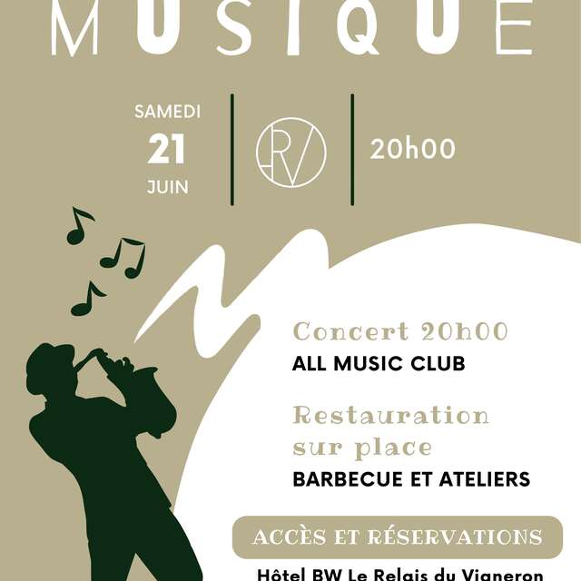 Fête de la Musique au Relais du Vigneron