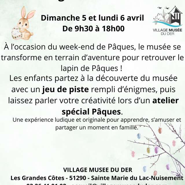 Week-end spécial Pâques au Village Musée du Der