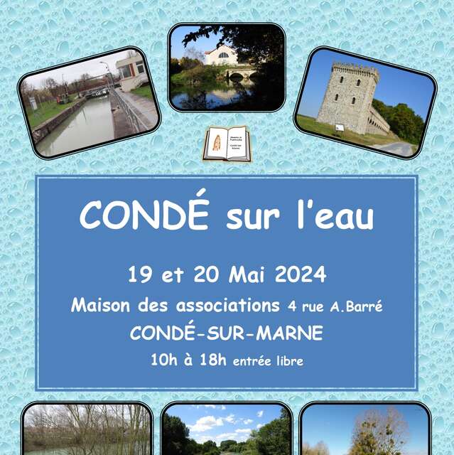 Exposition : Condé sur l'Eau