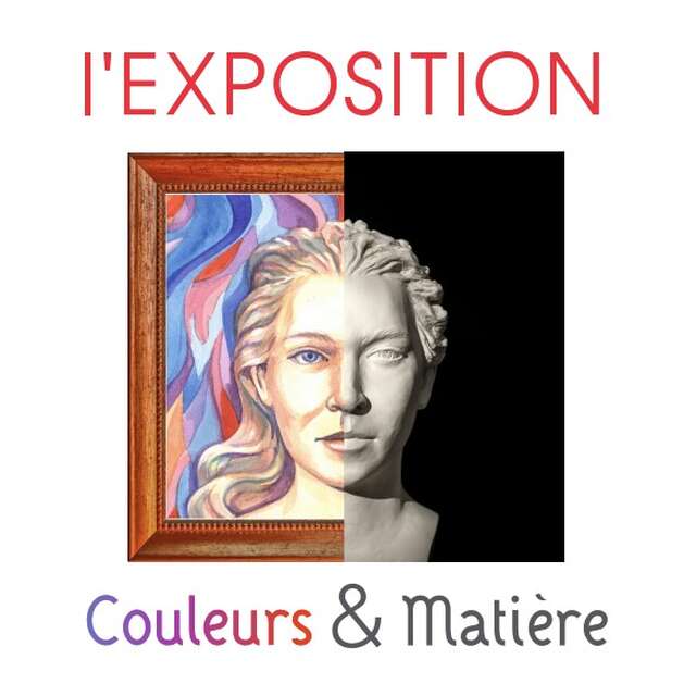 Exposition : Couleurs et Matière