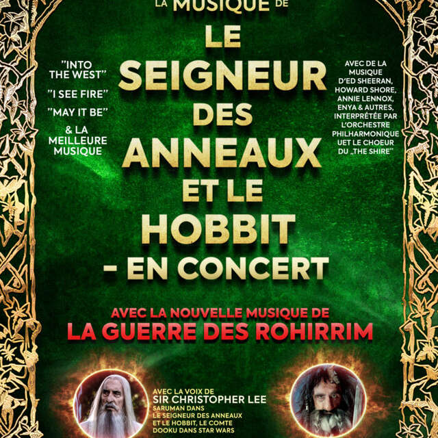 Spectacle : Le Seigneur des Anneaux & Le Hobbit