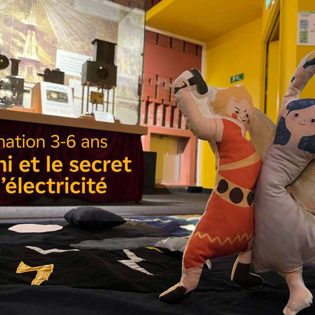 Lumi et le secret de l'électricité (Animation 3-6 ans)