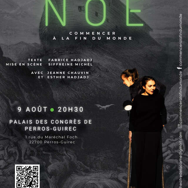 Pièce de Théâtre "NOÉ - commencer à la fin du Monde"