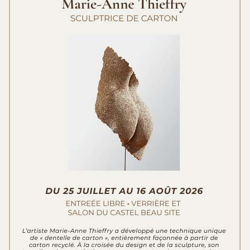 Exposition Temporaire - Marie-Anne Thieffry - Castel Beau Site