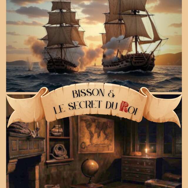 Escape game Bisson et le secret du roi