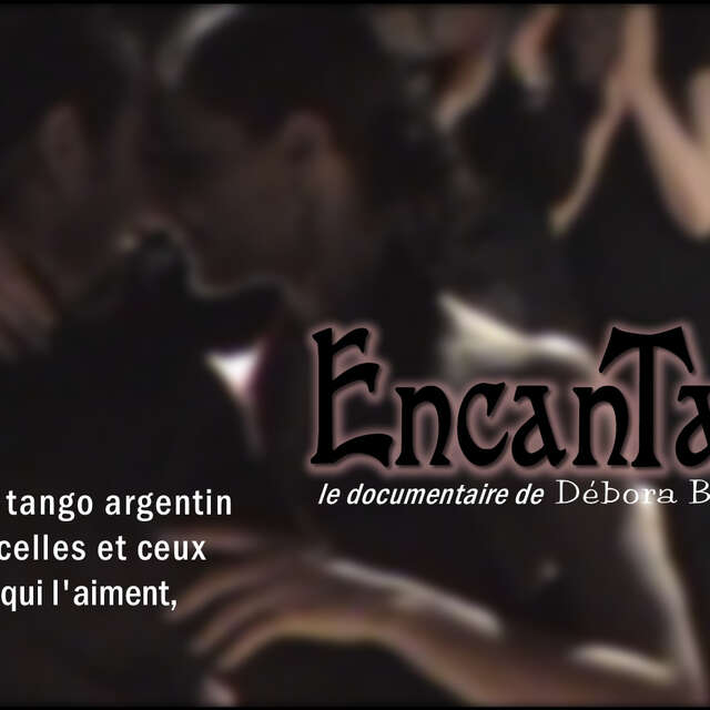 Festival Tango par la côte - EncanTango Film documentaire de Debora BLAKE