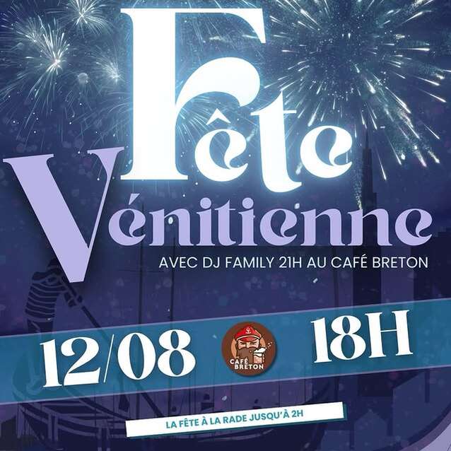 Fête Vénitienne avec DJ Family au Café Breton !
