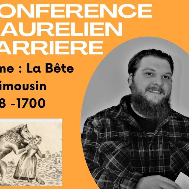Conférence D’AURELIEN BARRIERE : la bête du Limousin