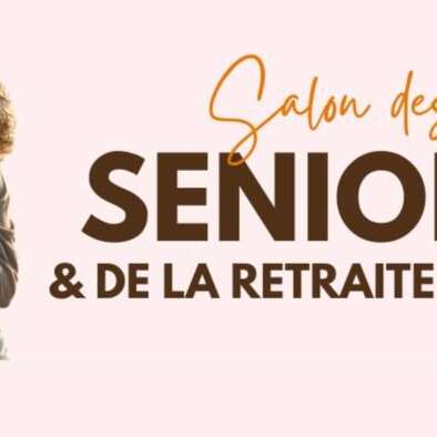 Salon des Seniors et de la Retraite Active