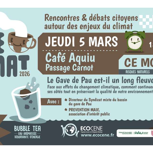 Ecocène: Café Climat - Le Gave est-il un long fleuve tranquille?
