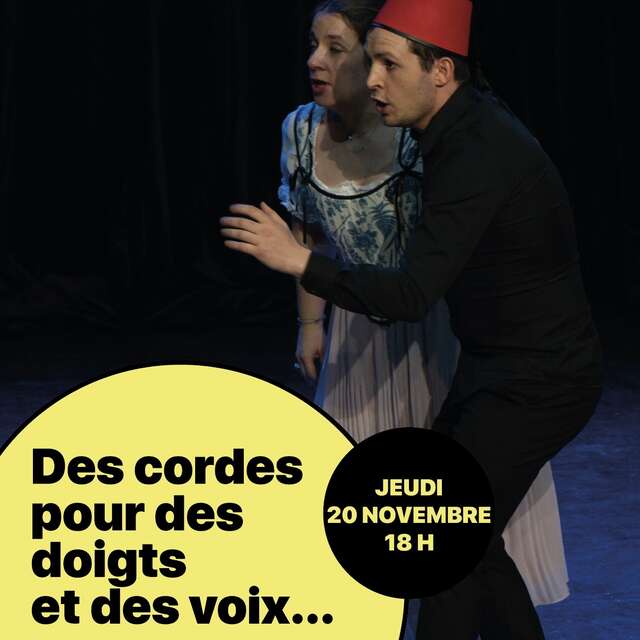 Des cordes pour des doigts et des voix...