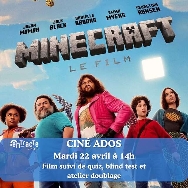 Ciné Ados - "Minecraft"