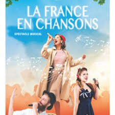 Spectacle la France en Chansons