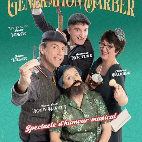 Spectacle - Génération Barber - Compagnie Barber Shop Quartet