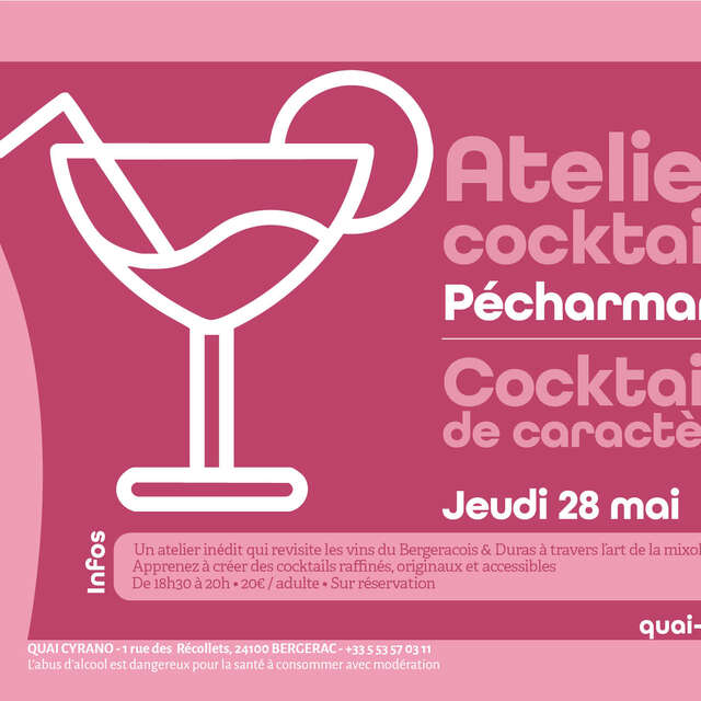 Atelier cocktail | Pécharmant : Cocktails de caractère