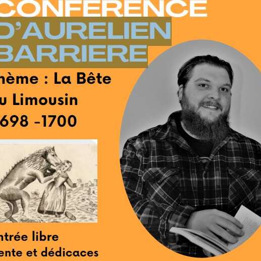 Conférence D’AURELIEN BARRIERE : la bête du Limousin