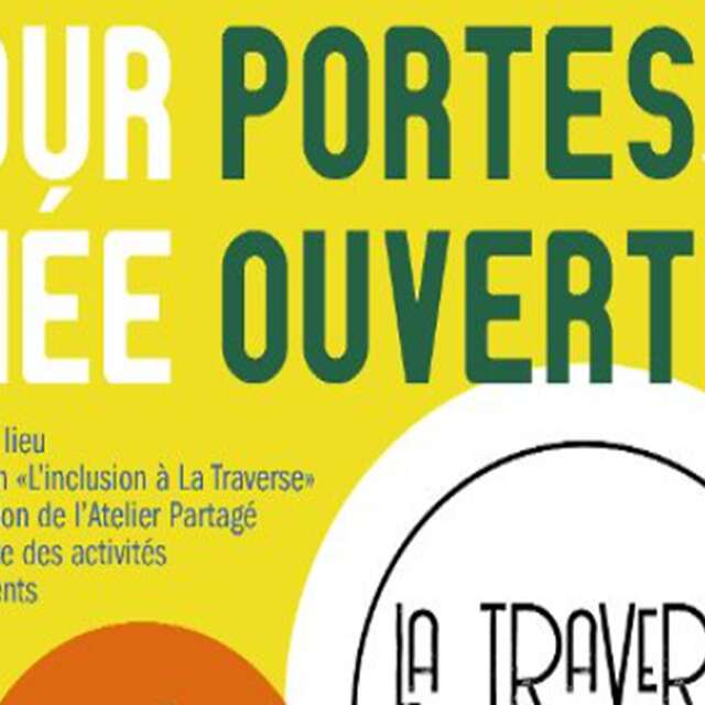 Journée portes ouvertes | La traverse et ses résidents