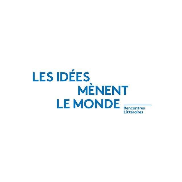 Les Idées mènent le Monde - Rencontres littéraires