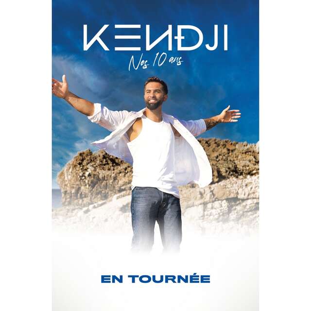 KENDJI GIRAC - Tournée Anniversaire : Nos 10 ans !