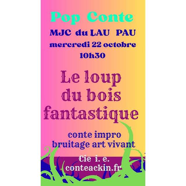 Pop conte "Le loup du bois fantastique"