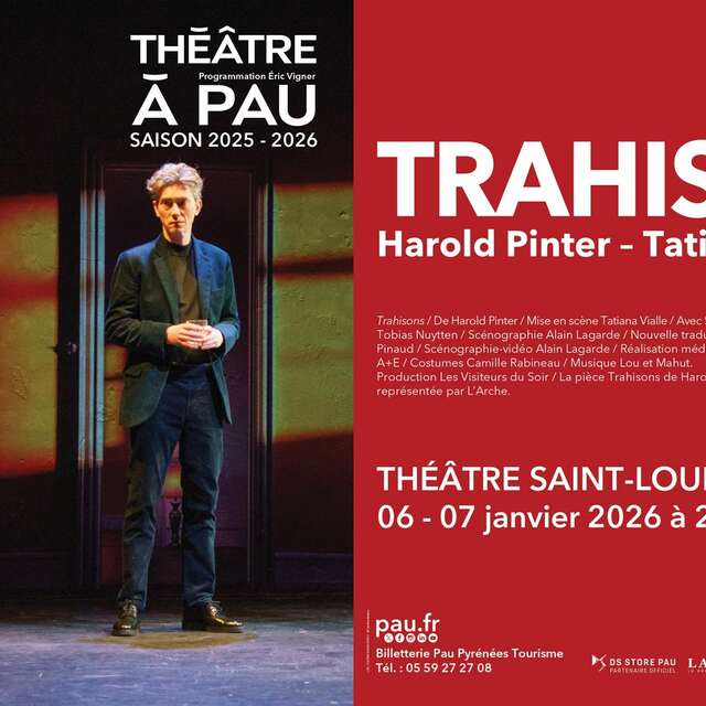 Théâtre à Pau - Trahisons