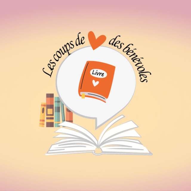 Rendez-vous lecture - les coups de coeur des bénévoles