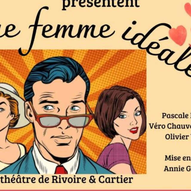 Théâtre | Une femme idéale